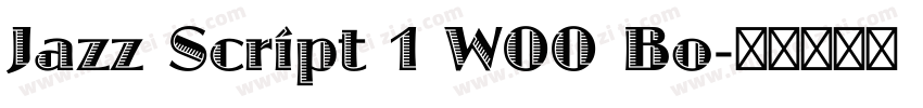 Jazz Script 1 W00 Bo字体转换